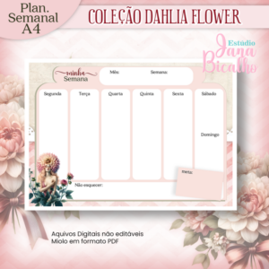 Planejamento Semanal A4 Coleção Dahlia Flower