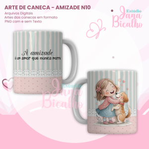 Arte para Caneca Amizade N10
