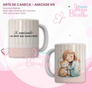 Arte para Caneca Amizade N5
