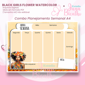 Planejamento Semanal A4 COMBO Black Girls Flower Watercolor