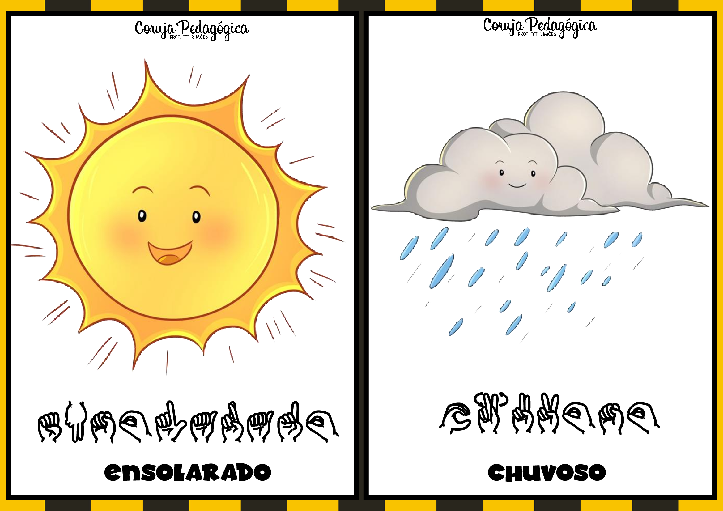 Cartaz inclusivo: EM LIBRAS como está o tempo Cartaz inclusivo: EM LIBRAS como está o tempo - Imagem 7