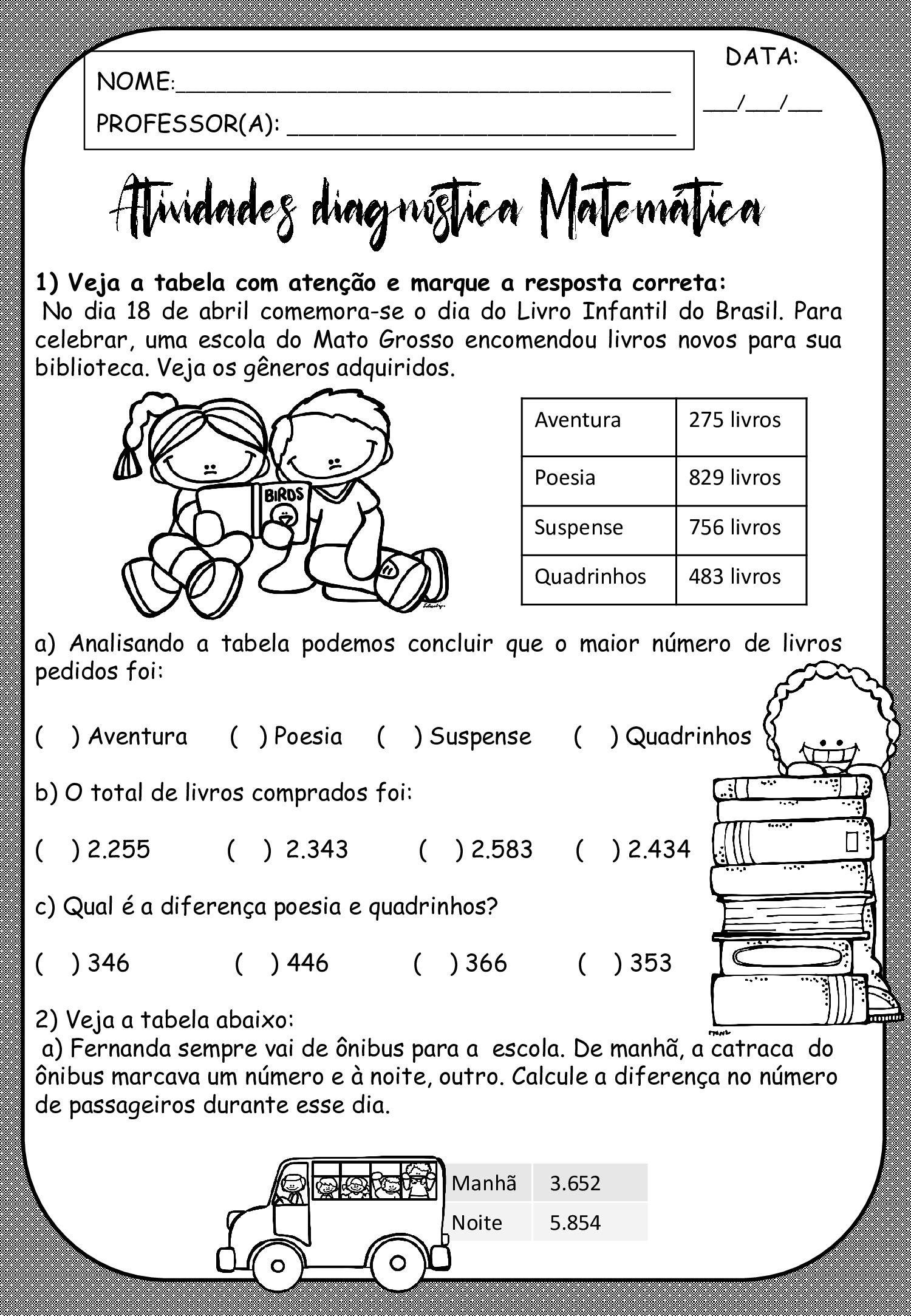 Atividades diagnósticas Matemática 3º ano Atividades diagnósticas Matemática 3º ano - Imagem 6