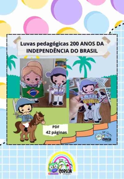 Luvas pedagógicas Independência do Brasil