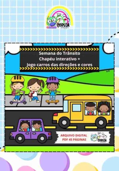 Semana do Trânsito – Chapéu interativo + Jogo Carros (direções e cores )