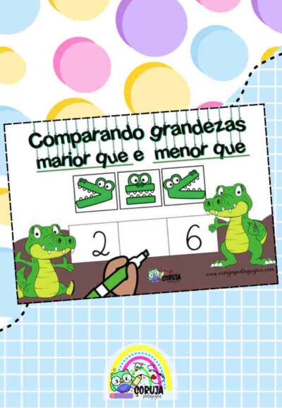 Comparando Grandezas – maior que e menor que