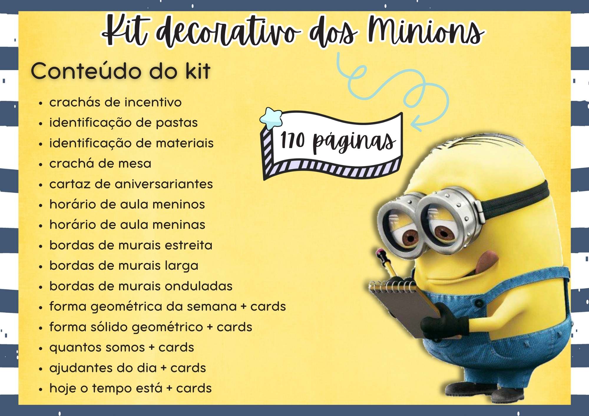 Kit volta as aulas Minions - Mega kit Kit decoração de sala de aula Minions